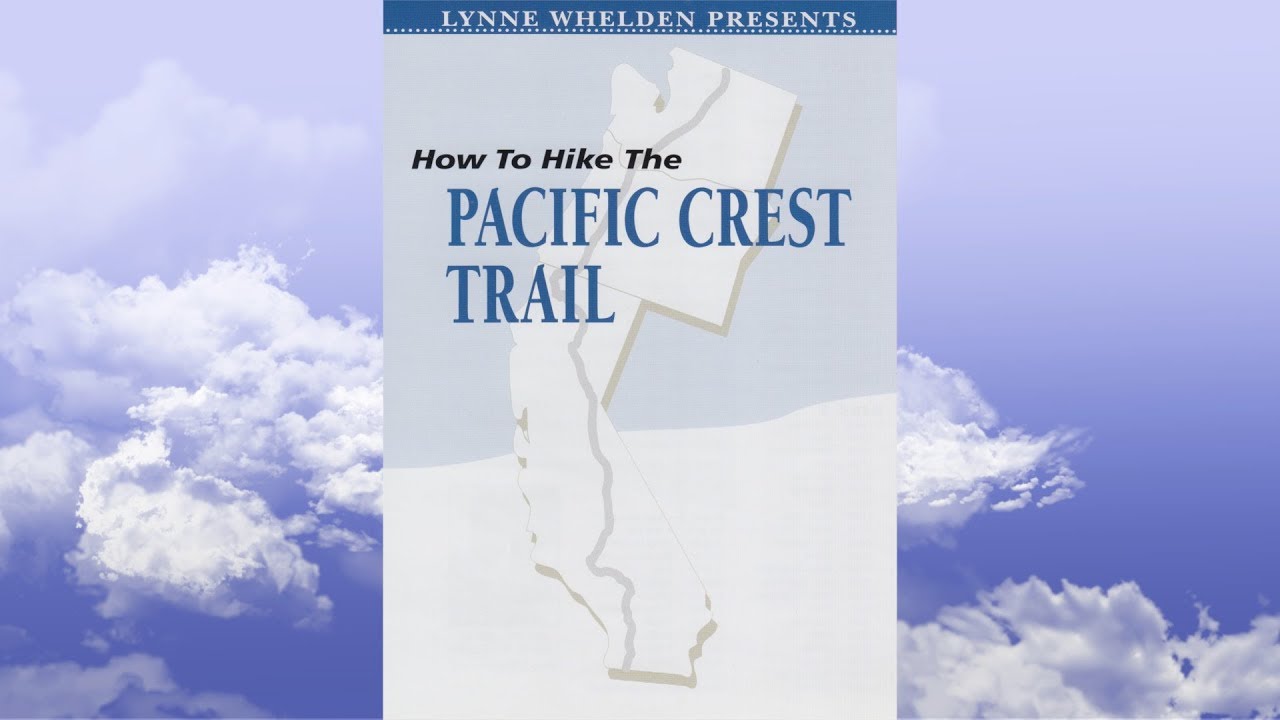 Best PCT film: How to Hike the PCT
