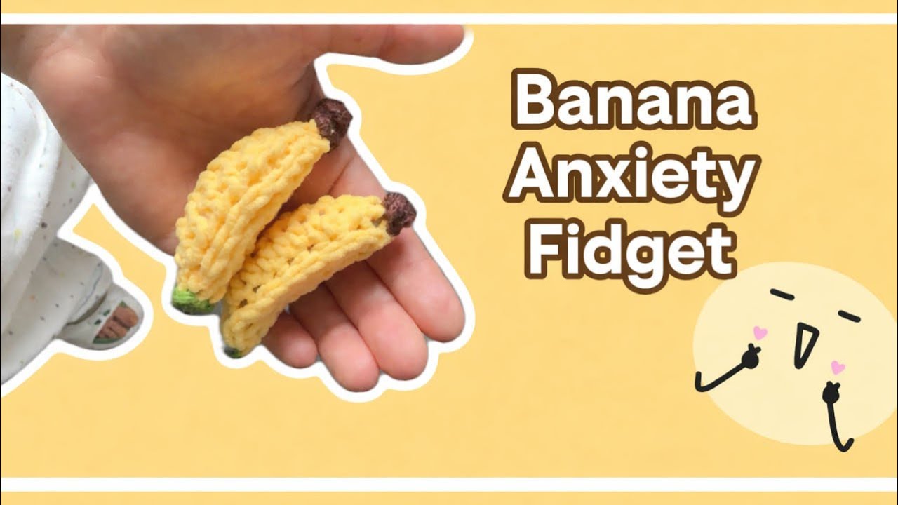 How to Crochet Banana Fidget Toy 🍌| Easy Anxiety Toy | Beginner Friendly