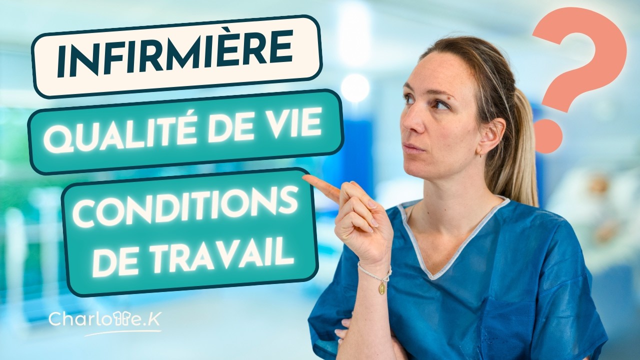 Infirmières : leur qualité de vie et leurs conditions de travail en 2026