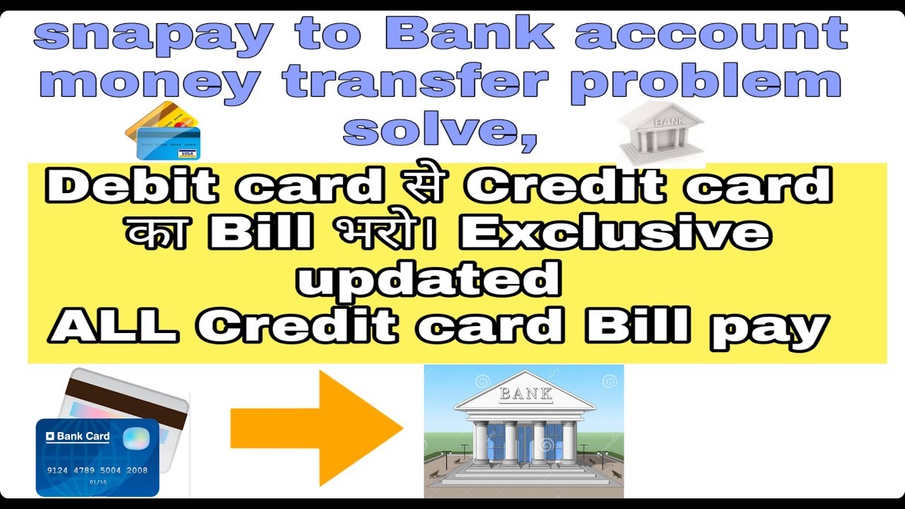 Credit Card Bill pay snapay, and credit card to bank account money transfer #TrivkyDharmendra