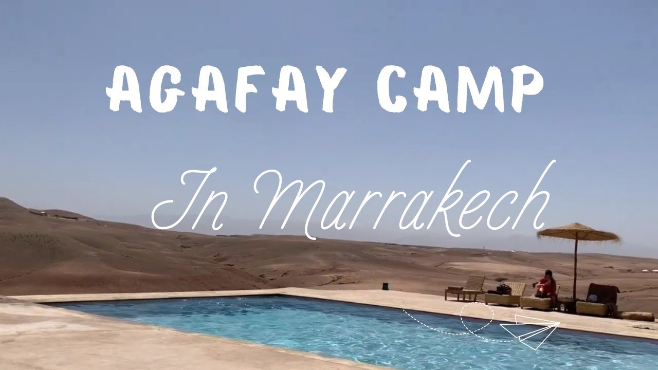 Agafay Camp/كيفاش تجي لأكفاي واخا ماعندكش ترونسبور ديالك /  / فين تباتو / وشنو غاتاكلو