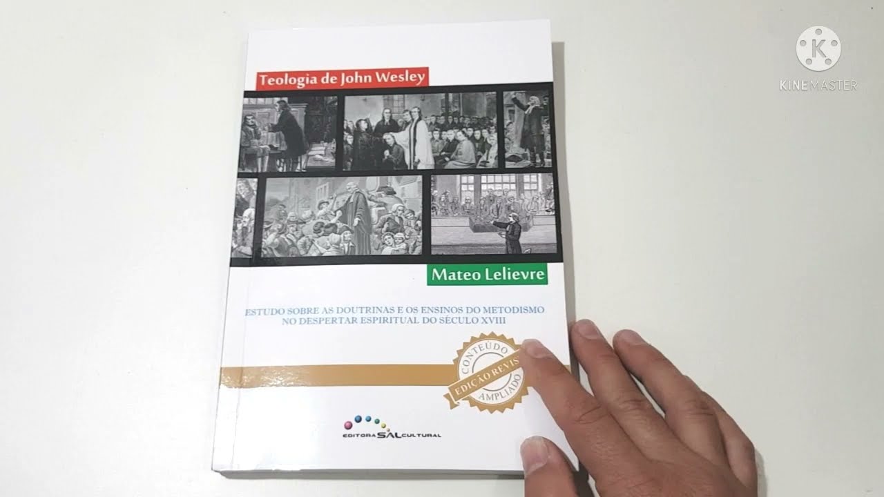 Teologia De John Wesley - Sal Cultural - Teologia Sistemática