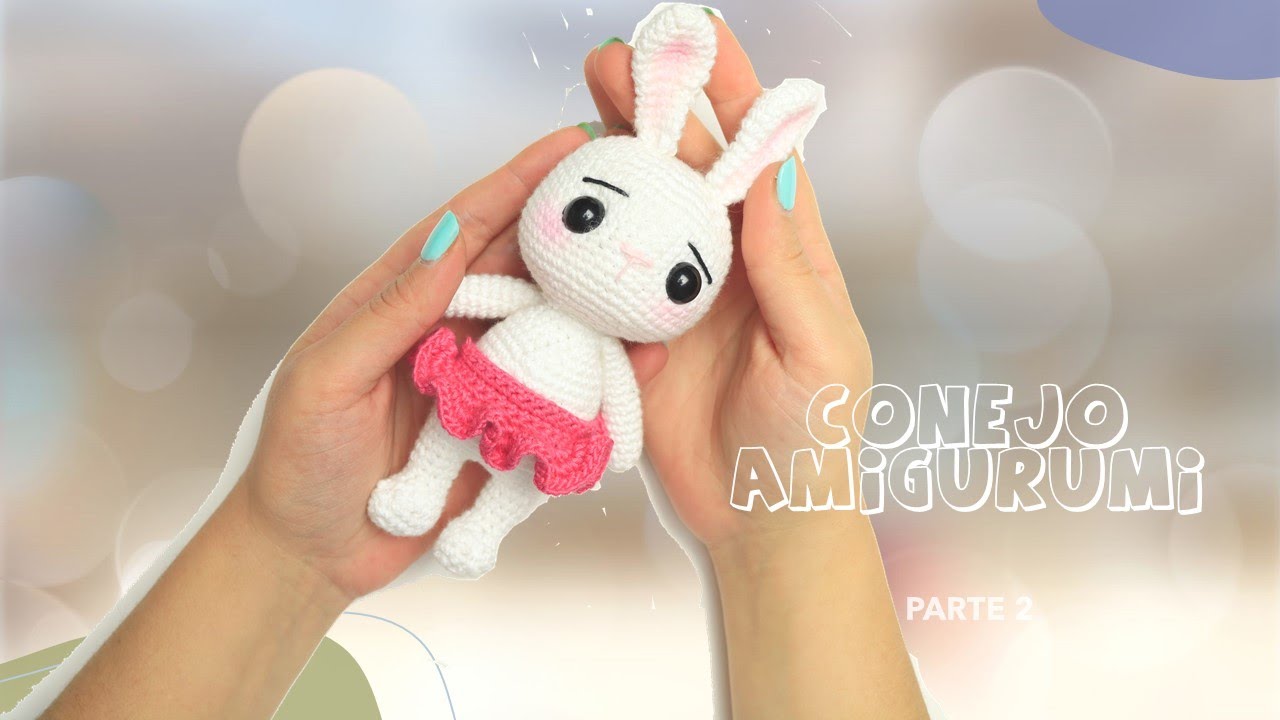 Conejo Amigurumi parte 2 (patron paso a paso)