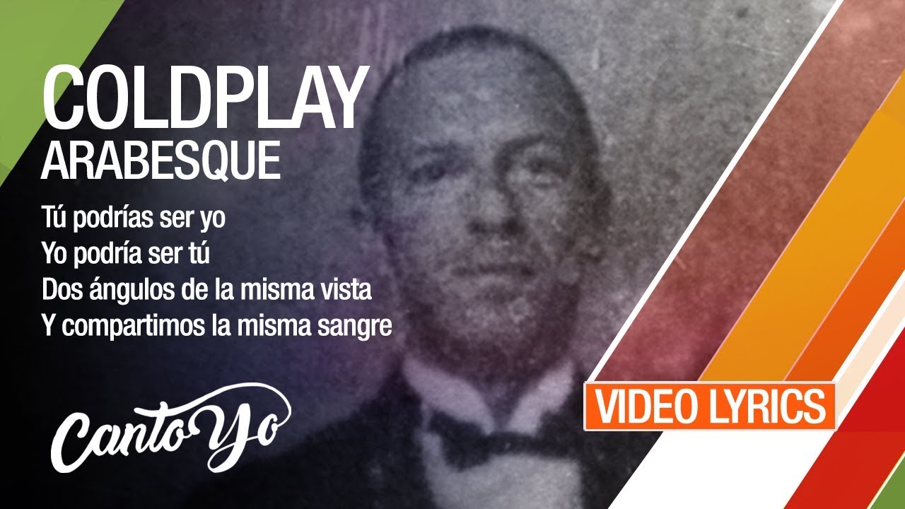 Coldplay - Arabesque (Lyrics + Espa&ntilde;ol) Video Oficial