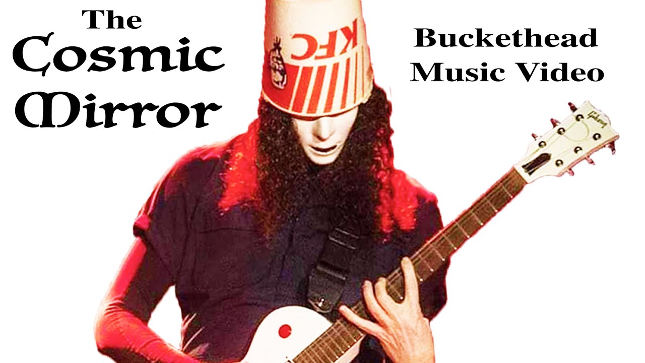 The Cosmic Mirror - Buckethead (Pike 283, Once Upon a Distant Plane)