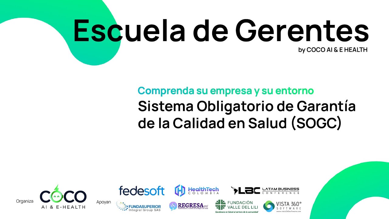 🎯 Escuela de Gerentes | Módulo 2: Sistema Obligatorio de Garantía de la Calidad en Salud (SOGC)