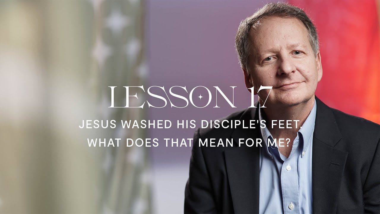 Jesus washed His disciple's feet. What does that mean for me?
