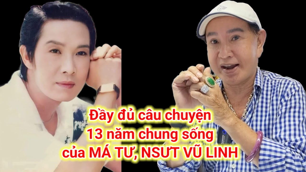 Má TƯ QUỐC THANH kể hết 13 năm sống chung với NSƯT VŨ LINH với đủ VUI, BUỒN, SƯỚNG KHỔ
