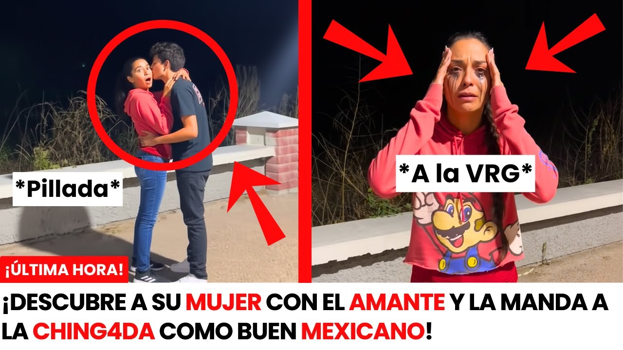 😏➡️ Cuando MUJERES MEXICANAS son INFIELES y el KARMA las HUMILLA al INSTANTE