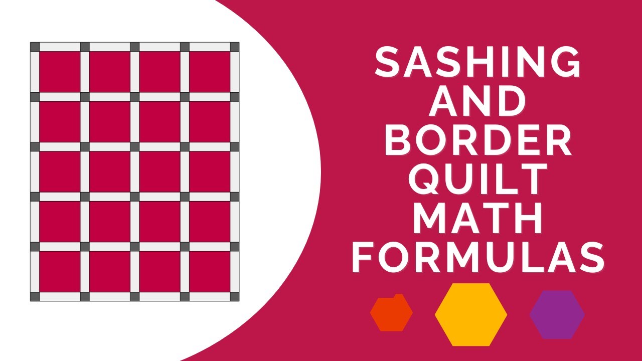 Ever Miscounted Quilt Sashing? Discover Foolproof Formulas