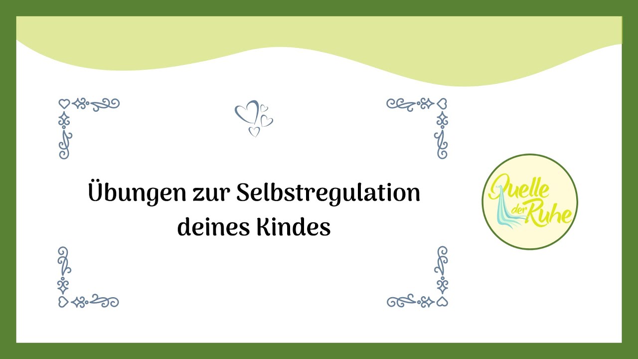 Übungen zur Selbstregulation für Kinder
