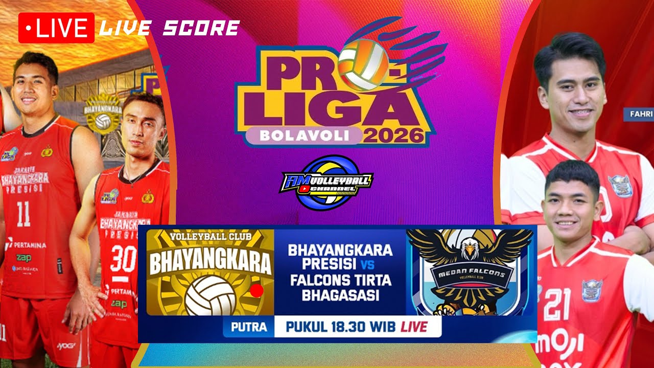 LIVE SCORE PROLIGA 2026 - BHAYANGKARA VS MEDAN FLCON #PROLIGA2026