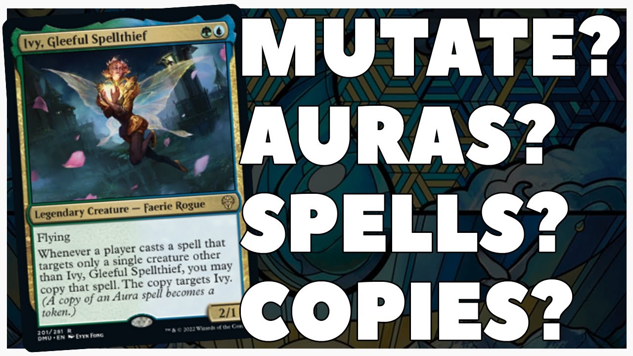 How Good Is Ivy, Gleeful Spellthief in EDH? 🛠 Magic: The Gathering