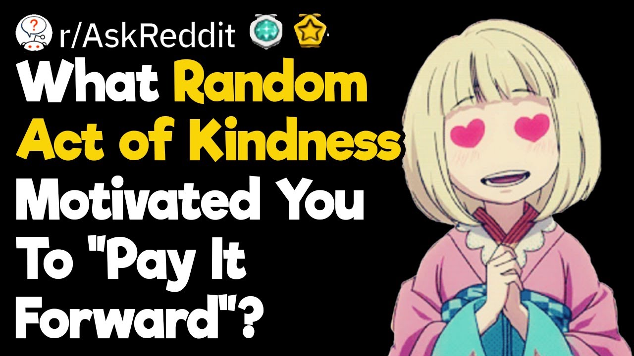 Wholesome Acts of Random Kindness