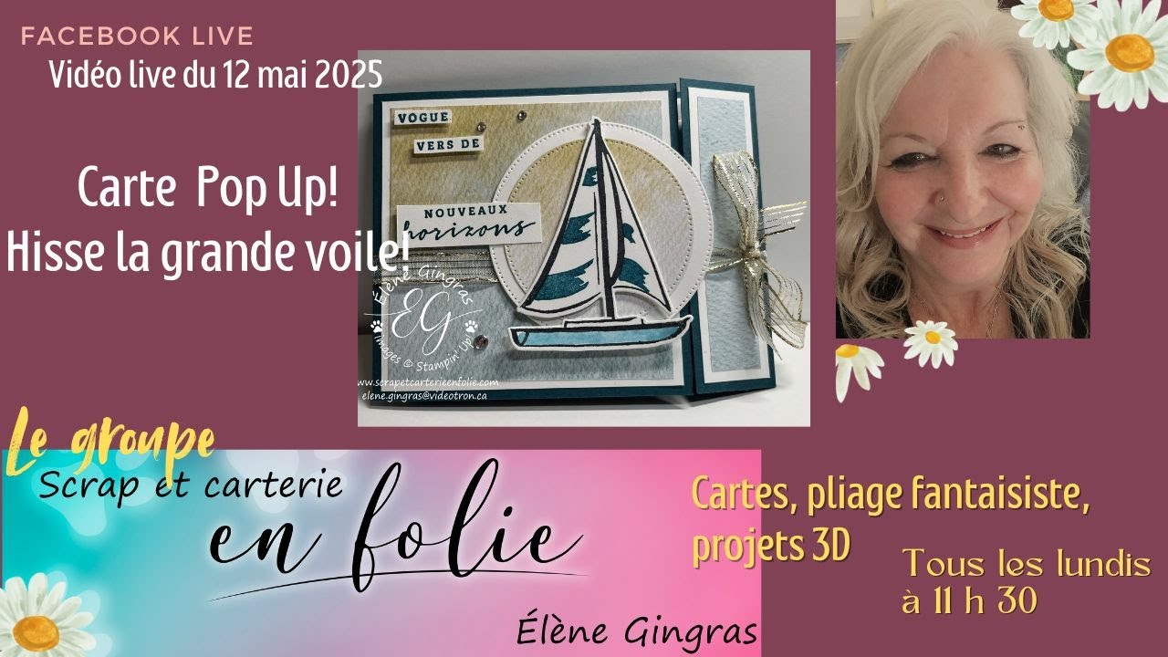 Vidéo live du 12 mai 2025 - Hisse la grande voile - Carte Pop up!