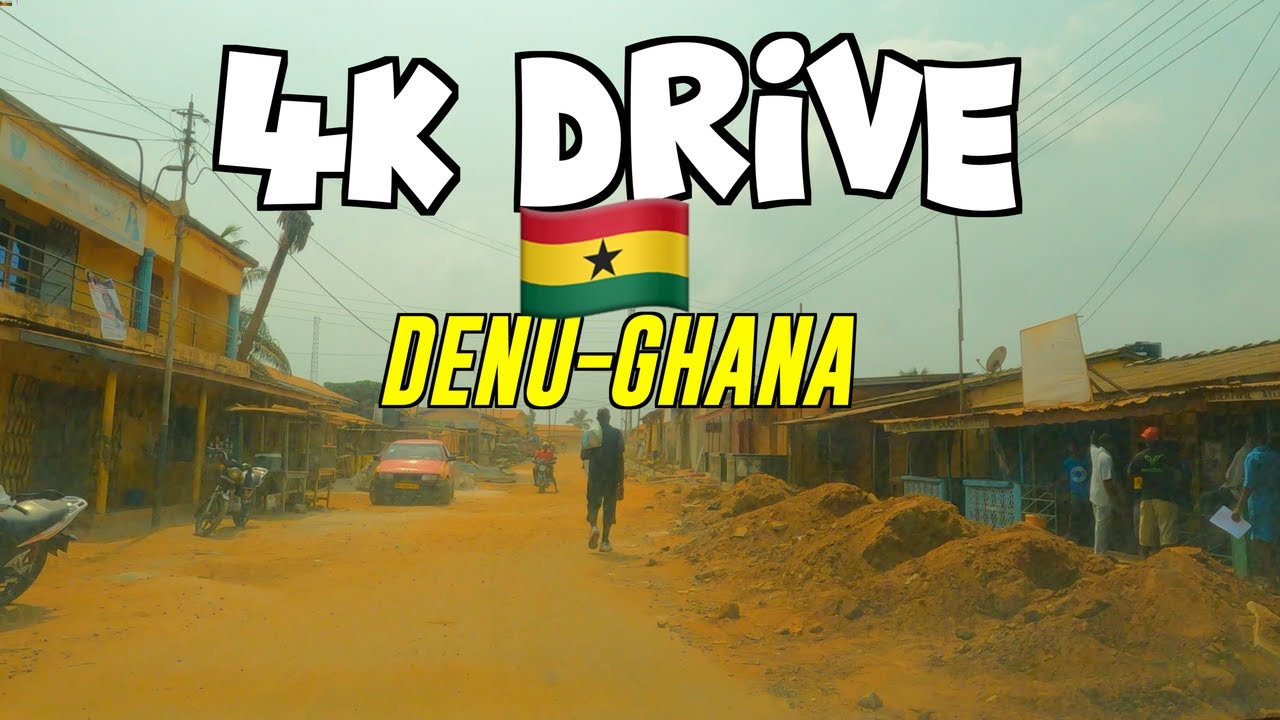 GHANA ROADS: DENU,GHANA 4K DRIVE - OFF ROAD DRIVING 🇬🇭