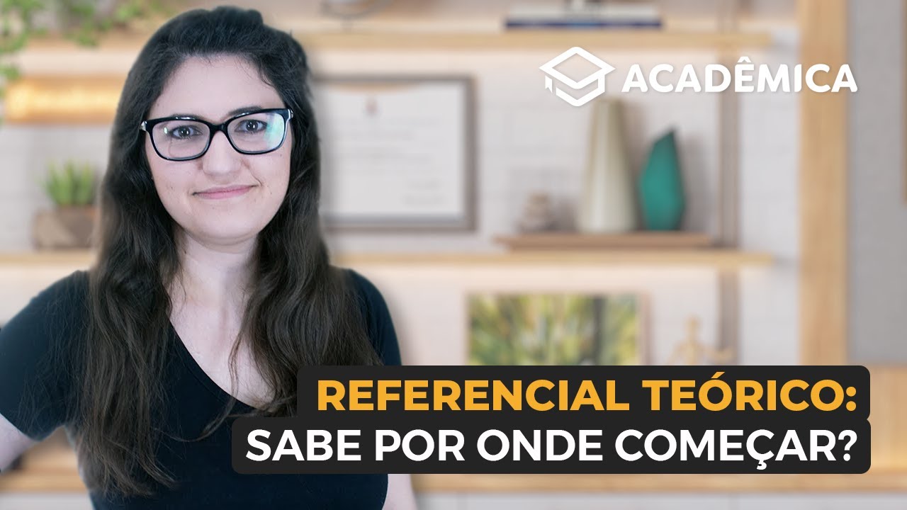 Referencial Teórico: Como organizar e escrever? | Para dissertação, tese ou projeto de pesquisa