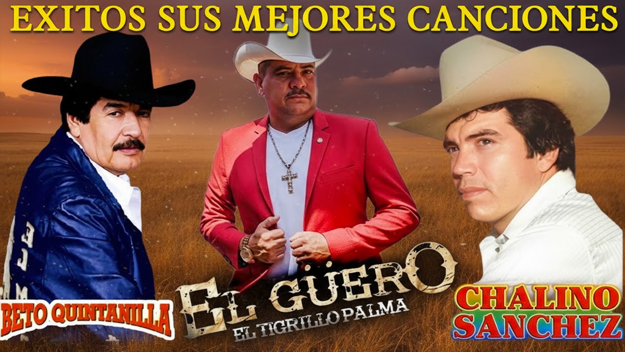 Chalino Sanchez, Beto Quintanilla y Tigrillo Palma Mix Para Pistear || Corridos Viejitos Mix 2026