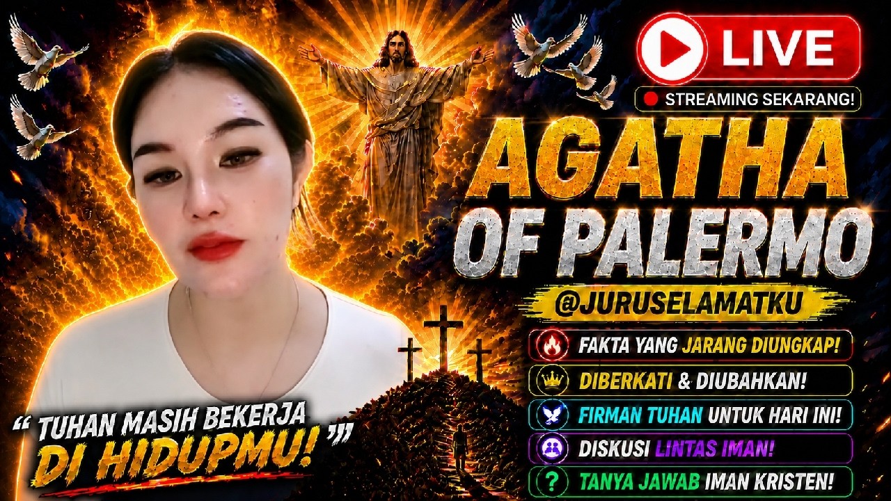 (Part.2) DISKUSI LINTAS IMAN‼️(AGATHA OF PALERMO) - (Live On Juruselamatku 20/8/26)