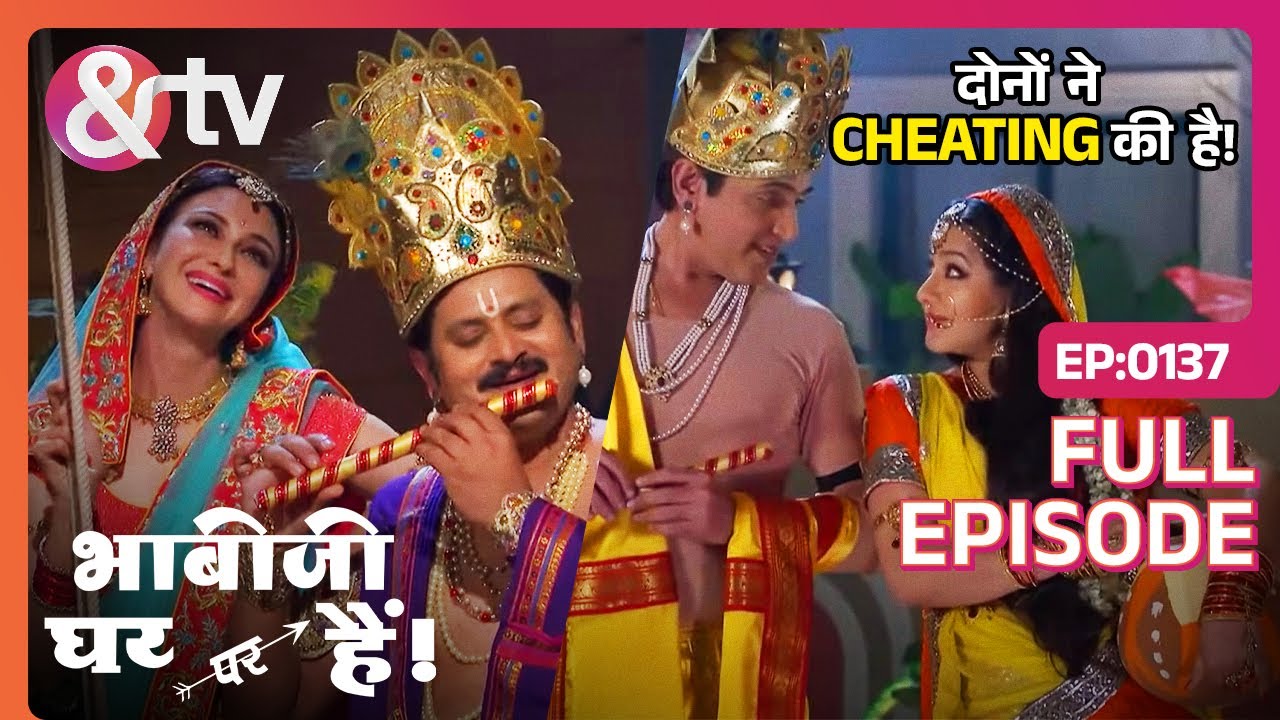इन दोनों ने Cheating की है | Bhabi Ji Ghar Par Hai! Full Ep - 137 -Angoori -  @andtvchannel