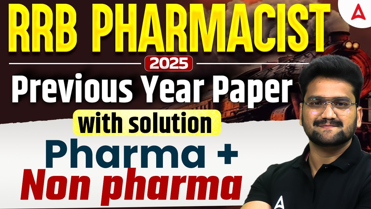 RRB Pharmacist 2025: Previous Year Papers With Solutions | Pharma + Non‑Pharma | Shubham Sir