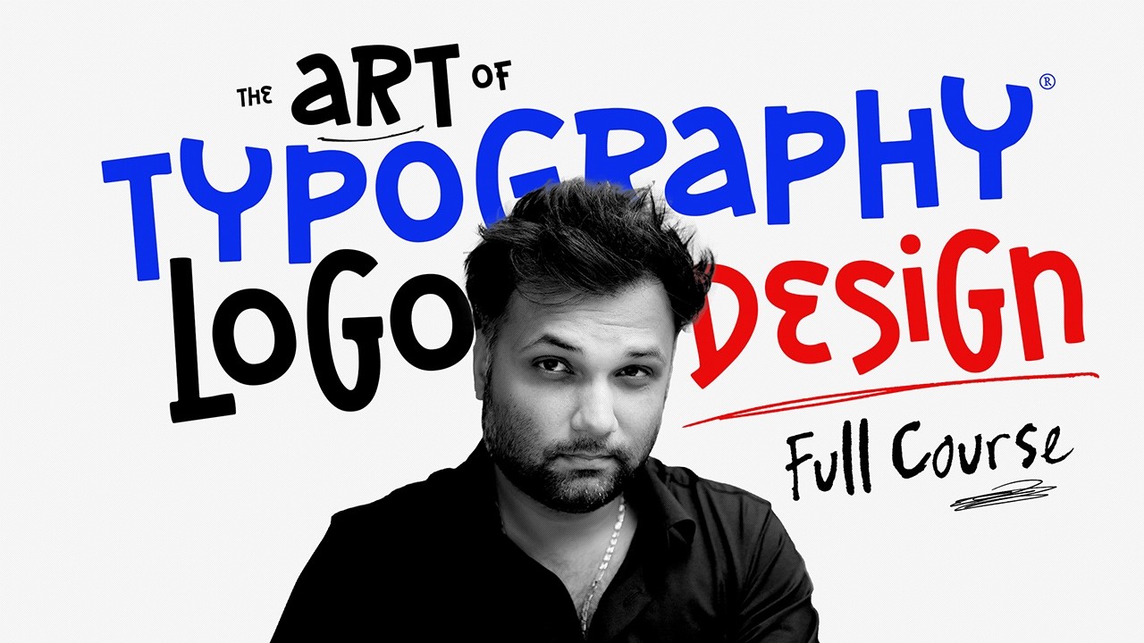 The Art of Typography Logo Design - Full Course