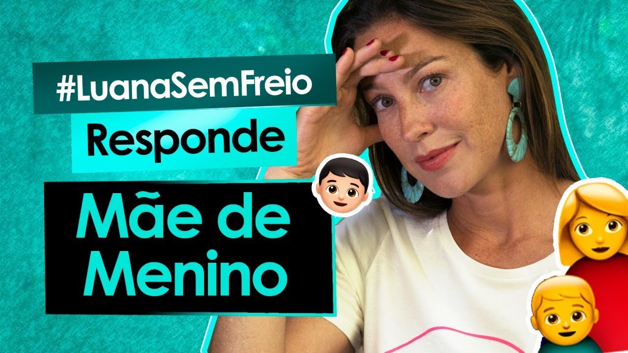 👶👨‍👩‍👦‍👦 MÃE DE MENINO - Luana Responde #28