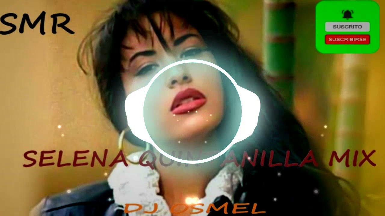 Selena Mix Dj Osmel