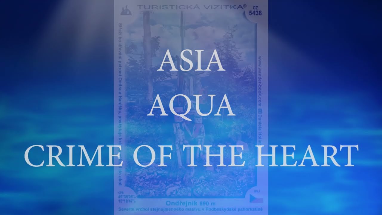 Asia - Crime Of The Heart
