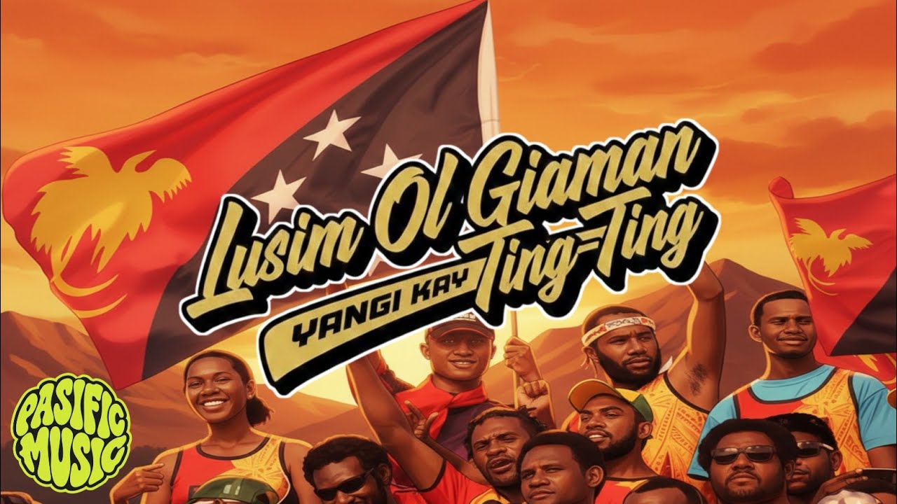 LUSIM OL GIAMAN TING-TING (YANGI KAY) LATEST SONG PNG🇵🇬