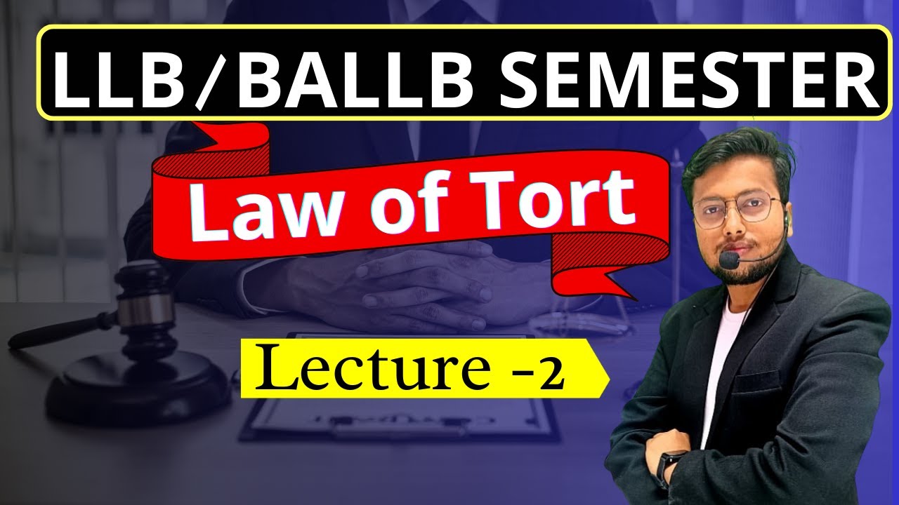 Law of tort || LLB 1ST SEMESTER CLASS || BALLB 1ST SEMESTER  EXAM  ||  llb 1st semester | class-2