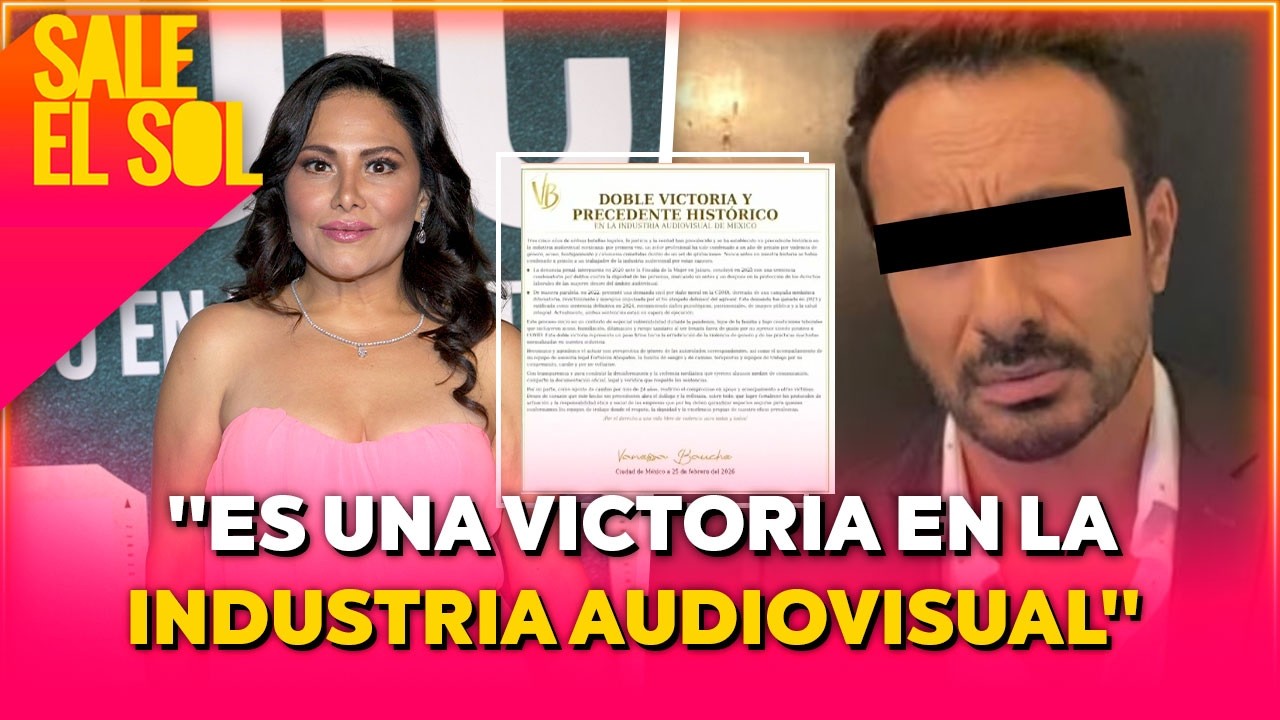 ¡Vanessa Bauche celebra SENTENCIA de V10L3NC14 de GÉNERO contra Pascacio 'N'! | Sale el Sol