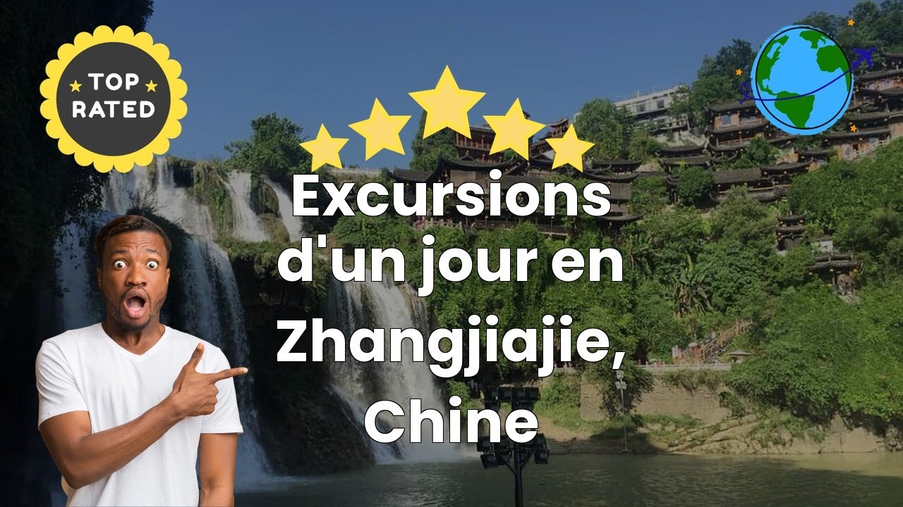 Excursions d'un jour en Zhangjiajie, Chine