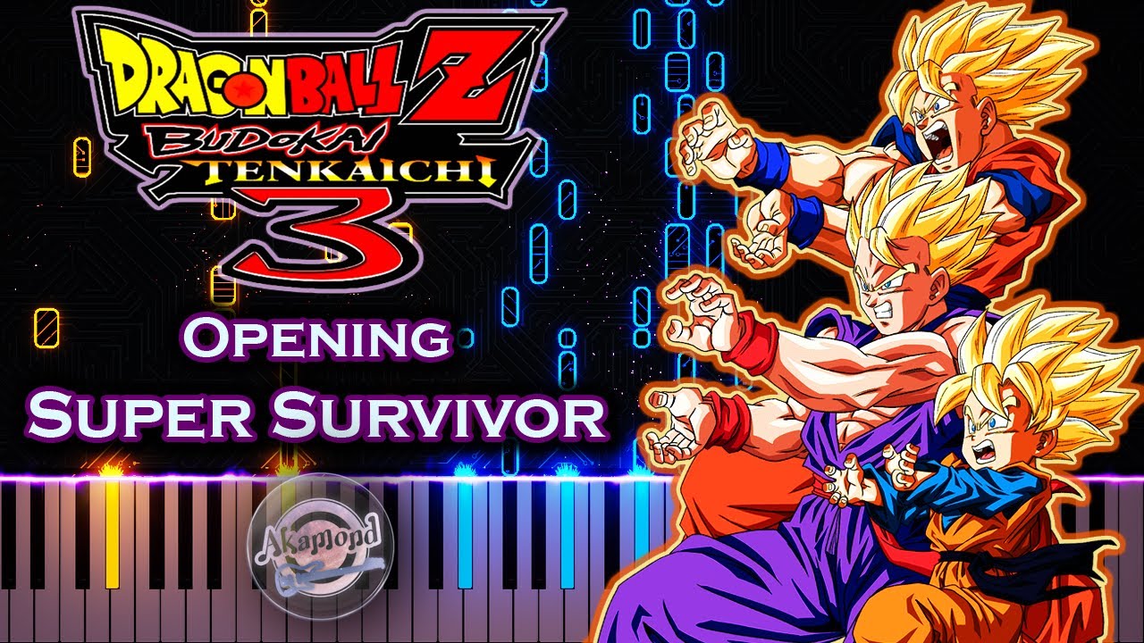 Dragon Ball Z Budokai Tenkaichi 3 - Opening Super Survivor Piano Cover Tutorial Budokai Tenkaichi 4