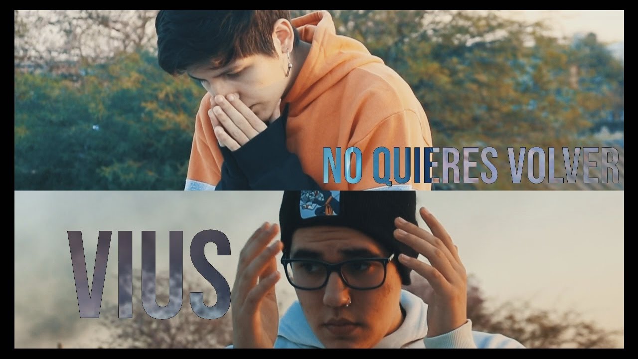 VIUS - No Quieres Volver (Official Video)