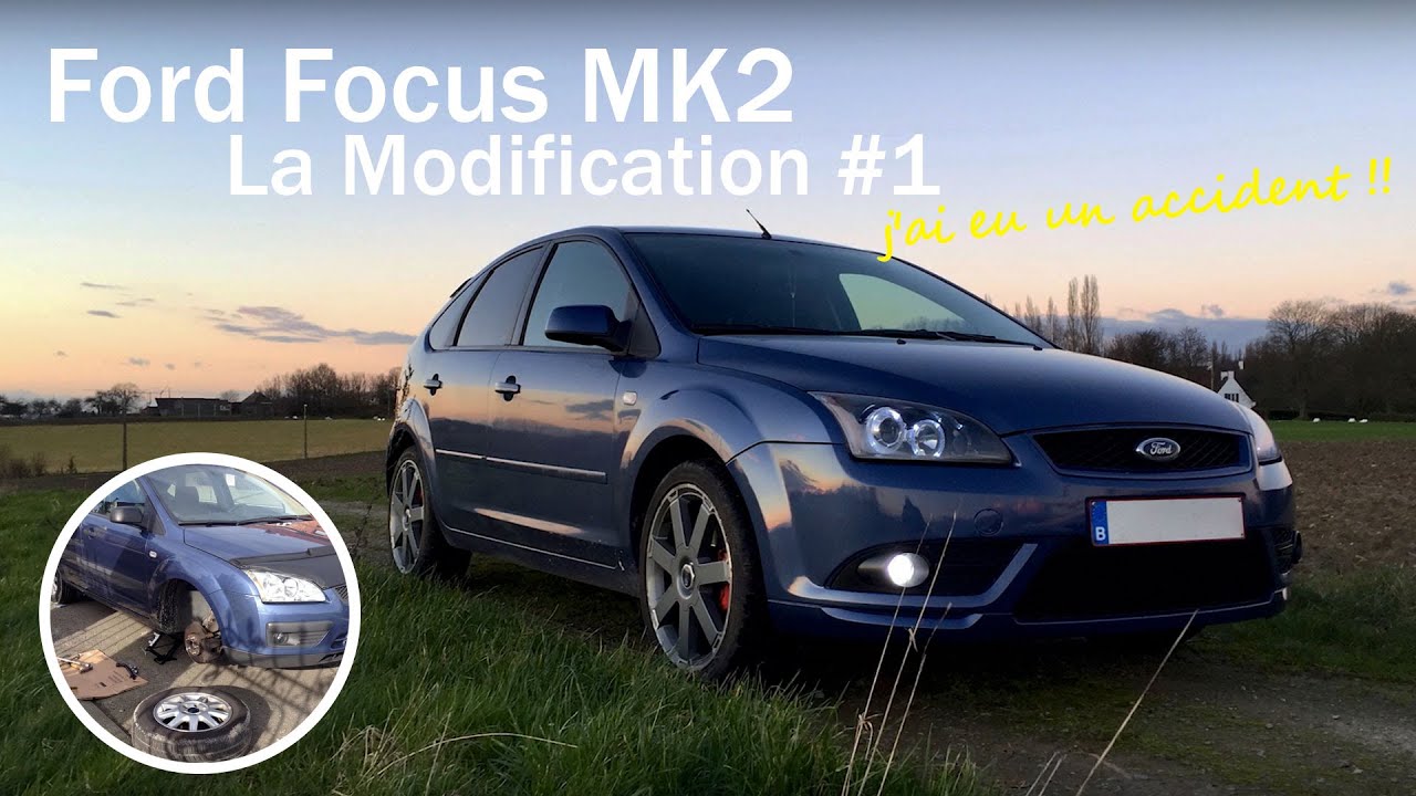 Ford Focus MK2 #1 La Modification