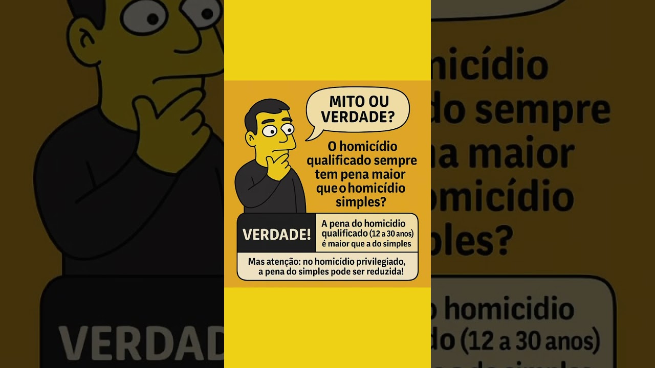 MITO OU VERDADE? Homic&iacute;dio qualificado sempre tem pena maior.  | Art. 121 CP
