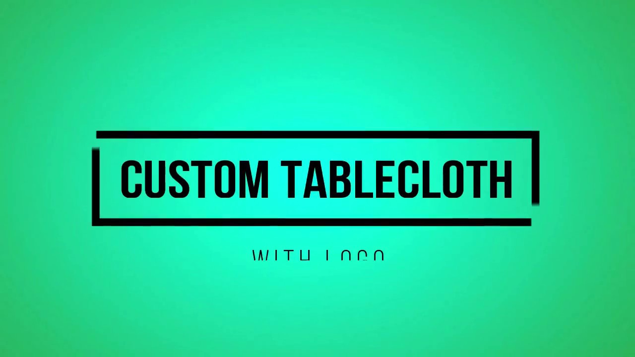 Custom Tablecloth With Logo