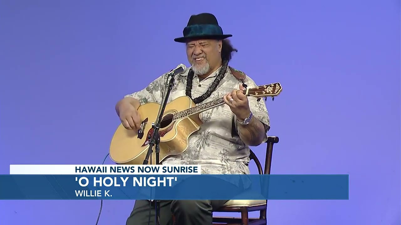Willie K sings 'O Holy Night'