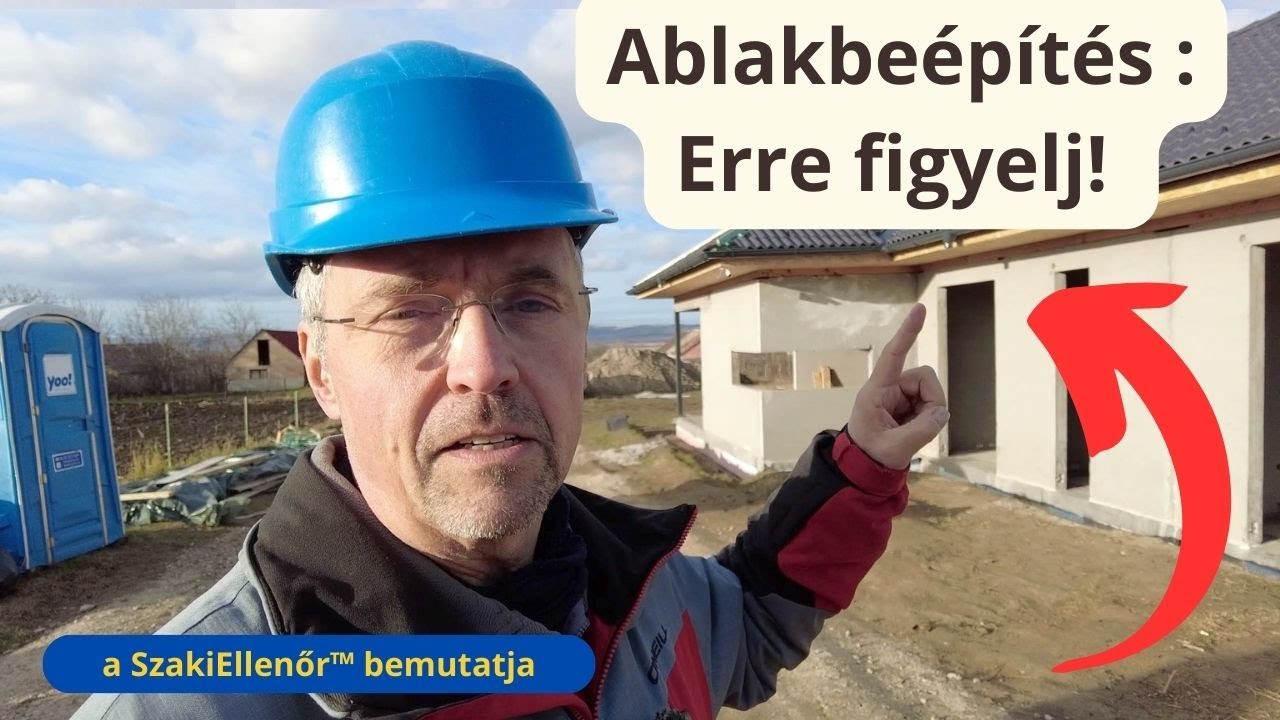 Jönnek az ablakok! Így készülj fel az ablakbeépítésre. Szintezés, ellenőrzés, centiméterezés.
