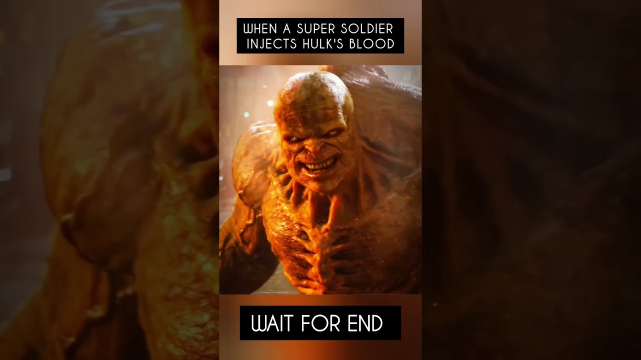 when super soldier injects hulk's blood. 