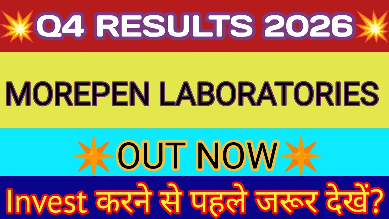 Morepen Lab Q4 Results 2026 🔴 Morepen Lab Results 🔴 Morepen Lab Latest News 🔴 Morepen Share News