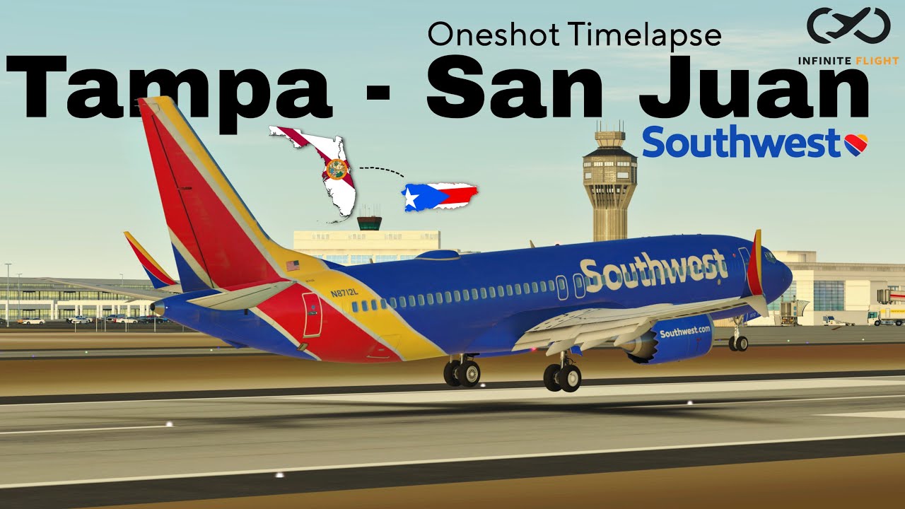 Infinite Flight Oneshot Timelapse: Tampa (TPA) to San Juan (SJU) | Southwest Airlines Boeing 737MAX8