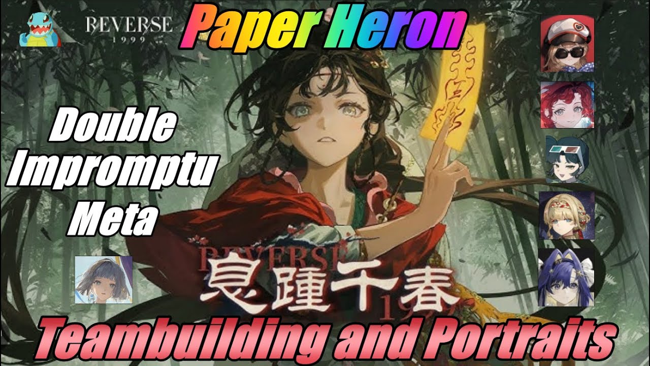 Paper Heron Teambuilding and Portraits - Double Impromptu Meta - Reverse1999