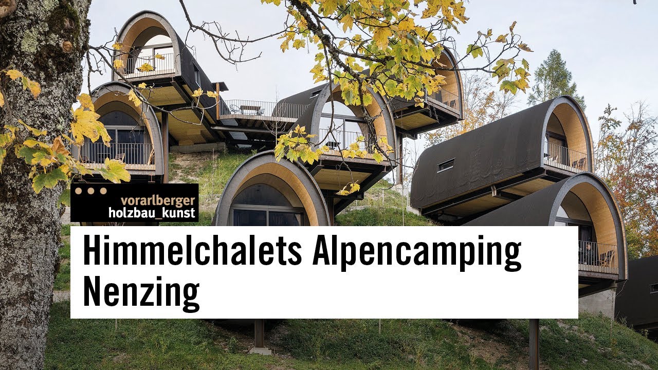 vorarlberger holzbau_kunst: Zimmerei Heiseler - Himmelchalets Alpencamping Nenzing