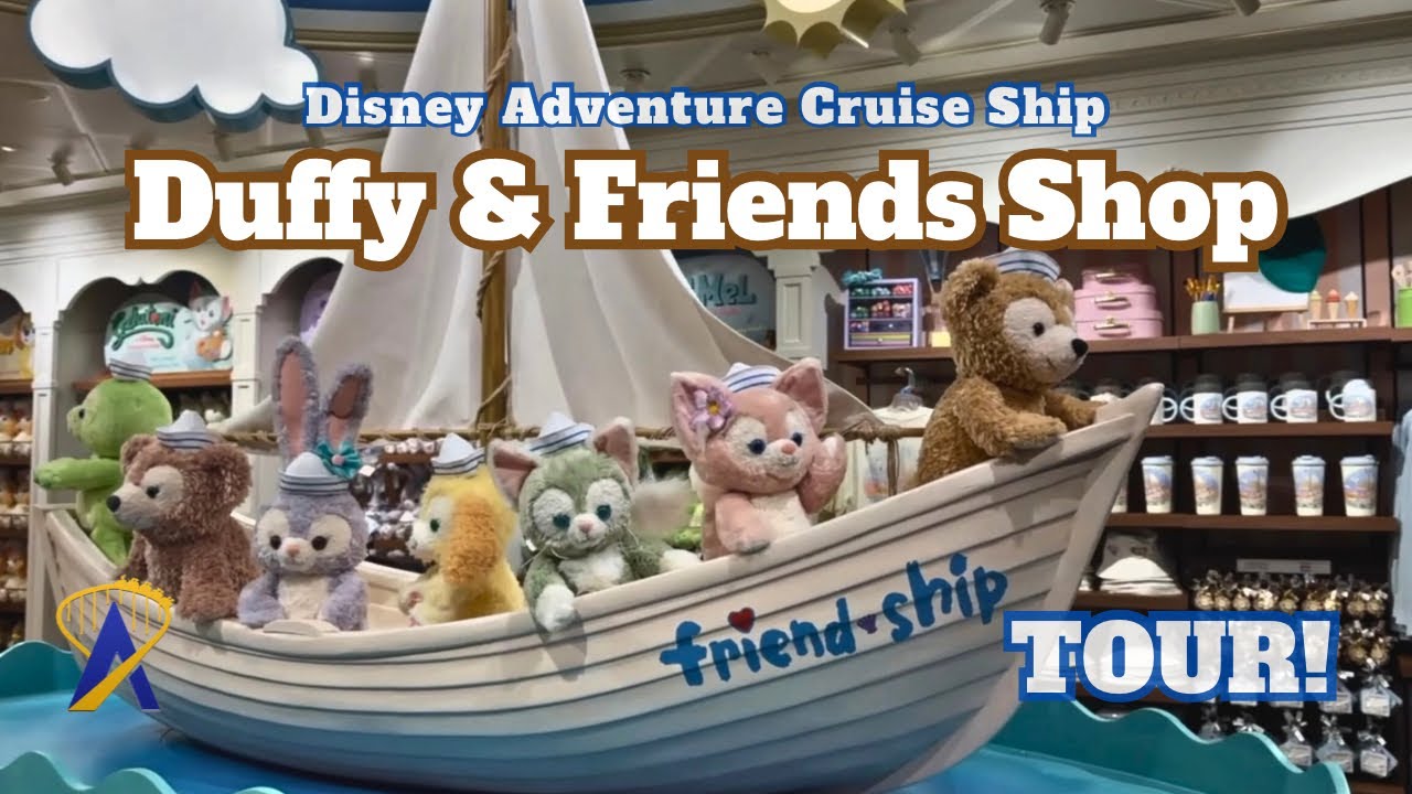 Duffy and Friends Shop on the Disney Adventure