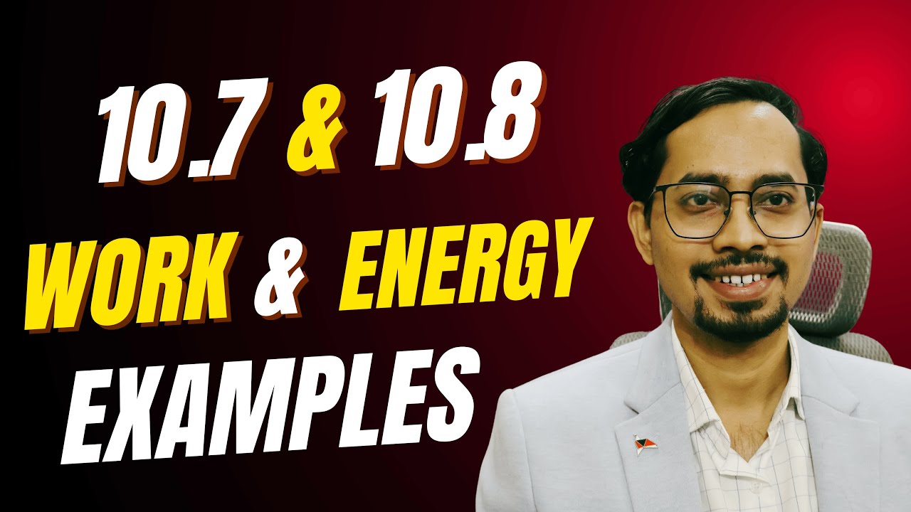 Class 9 Science | Work & Energy Examples 10.7 & 10.8 | Power Numericals Explained | NCERT