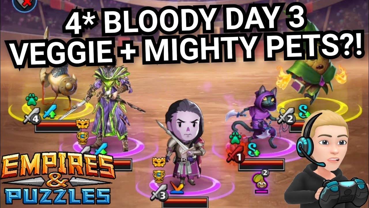 4* Bloody Battle Raid Tournament With Commentary - Day 3 - No Blue - Empires & Puzzles