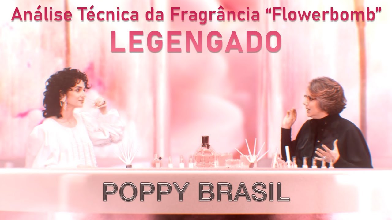 Viktor & Rolf + Poppy - Flowerbomb Fragrance Lab Analysis (LEGENDADO PT-BR)