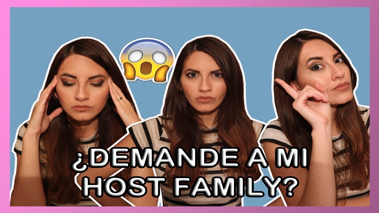 ¿DEMANDE A MI HOST FAMILY? #STORYTIME